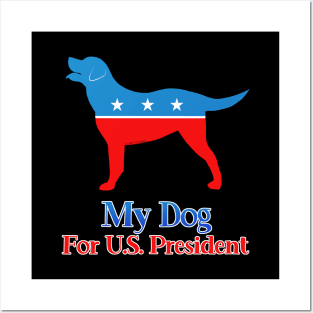 My Lab for U.S. President Posters and Art